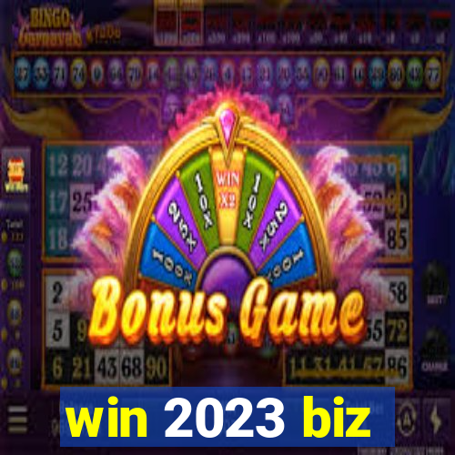 win 2023 biz